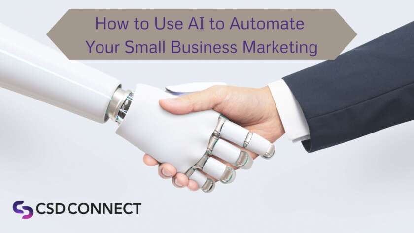 A robot hand shaking a human hand with the title "How to Use AI to Automate Your Small Business Marketing."